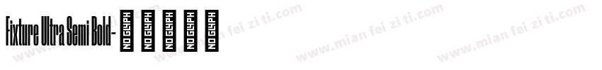 Fixture Ultra Semi Bold字体转换